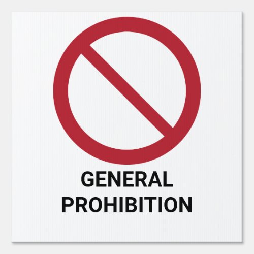 General Prohibition Prohibition Sign