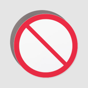 General Prohibition Red Circle Sign   Car Magnet