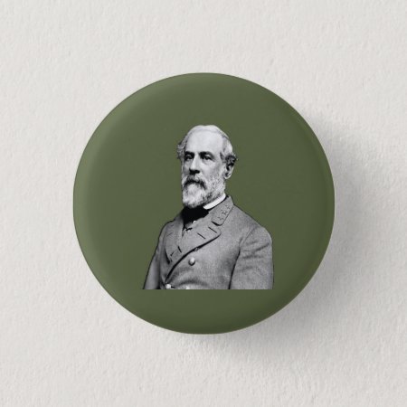 General Robert E. Lee  Army Green Pinback Button