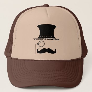 General Tomfoolery Hat by DryGoods at Zazzle
