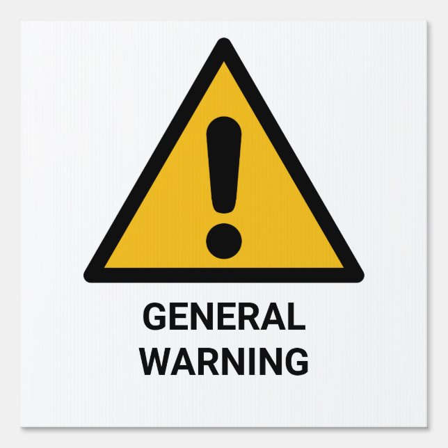 General Warning Label, Hazard Notice Sign (Front)