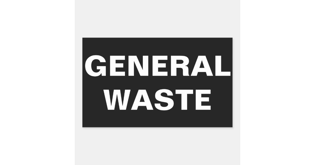 general-waste-sign-rectangular-sticker-zazzle