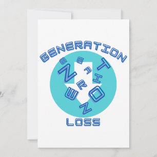 Generation loss invitation