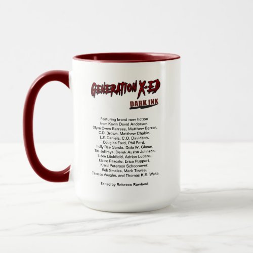 Generation X_ed 15 oz mug with author names