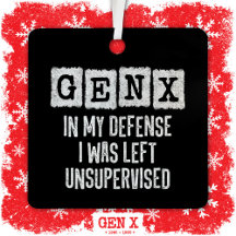 Generation X Gen X In My Defense Left Unsupervised