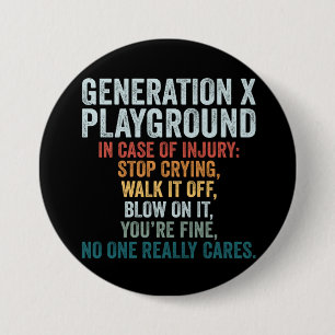 Generation X Playground In Case Of Injury Gift Button