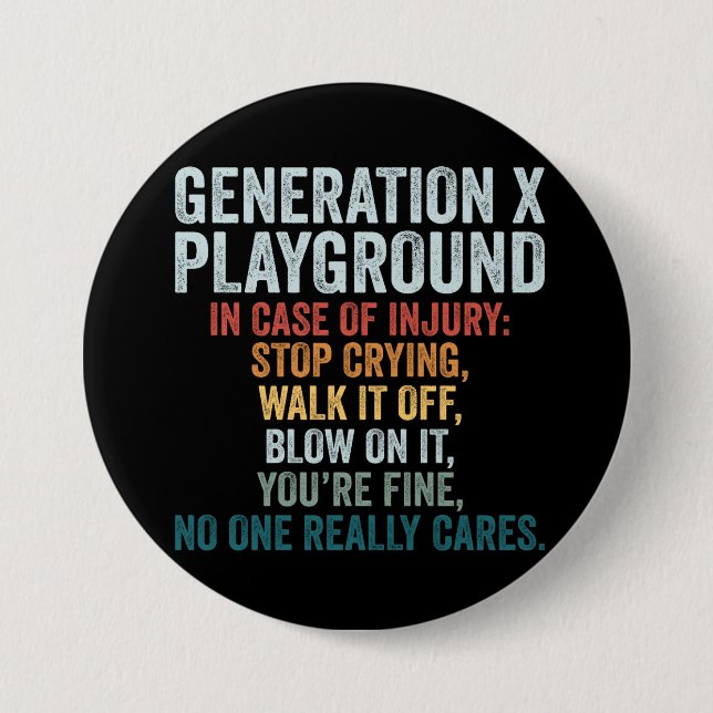 Generation X Playground In Case Of Injury Gift Button (Front)