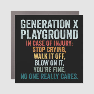 Generation X Playground In Case Of Injury Gift Car Magnet