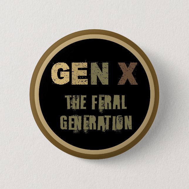 Generation X—The Feral Generation Button (Front)