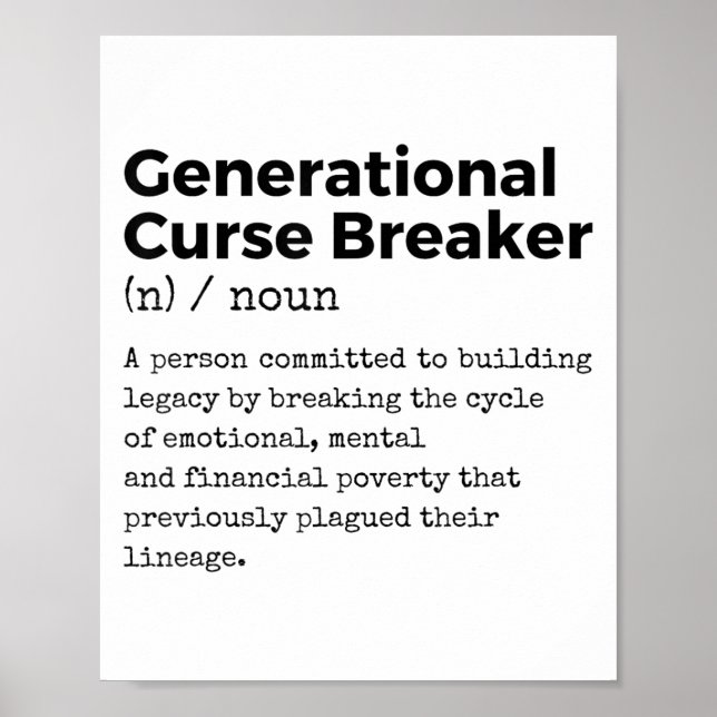 Generational Curse Breaker Definition Melanin Blac Poster (Front)