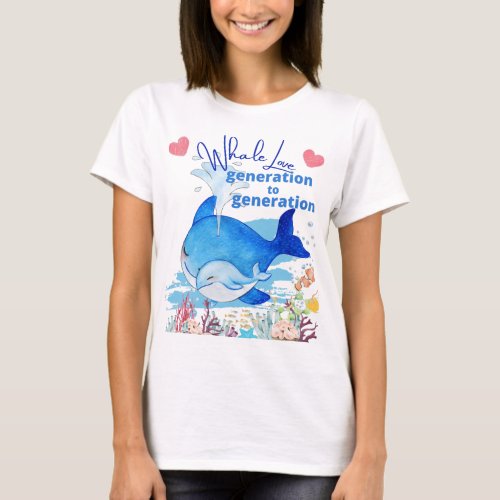Generational Love Whales Unite in Harmony T_Shirt
