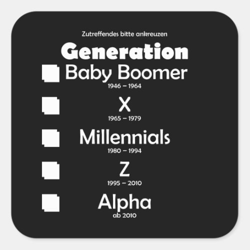 Generations Baby Boomer X Y Millennium Z Al Square Sticker