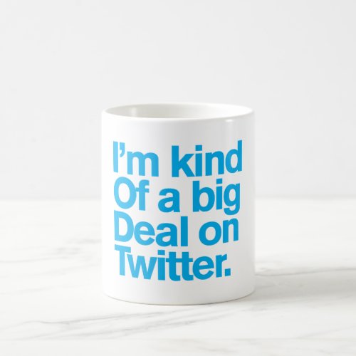 Generic Comedy  Big Deal on Twitter Coffee Mug