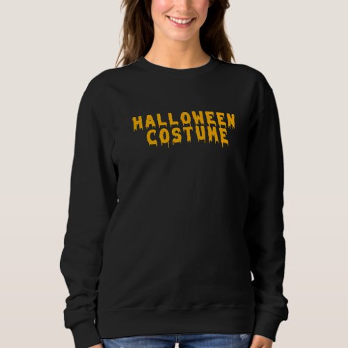 Generic Halloween Costume Sweatshirt