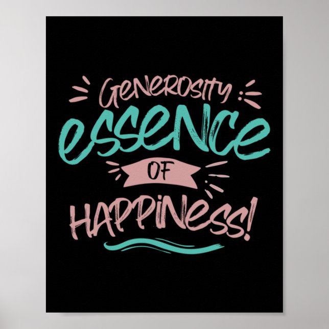 Generosity Essence Of Happiness Sticker  Poster (Front)