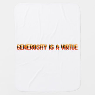 Generosity is a virtue EN Baby Blanket