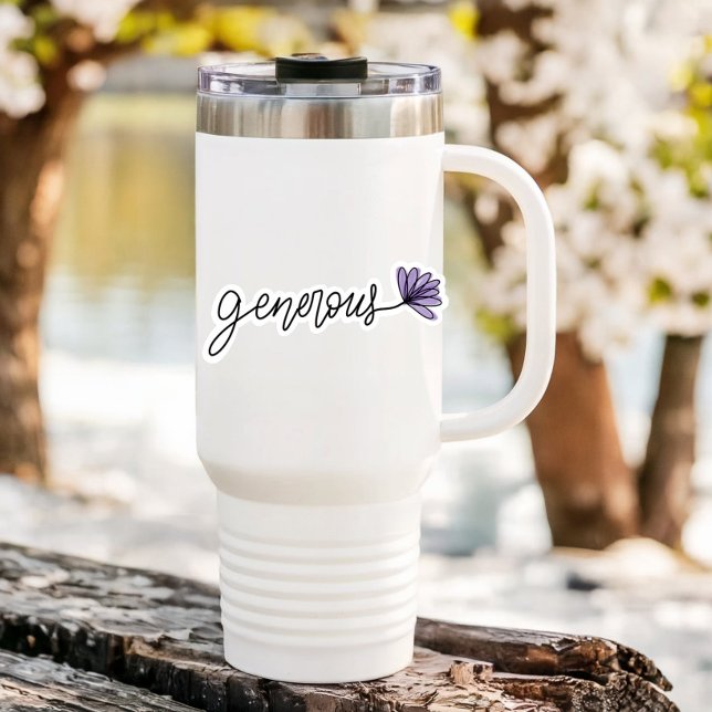 Generous Affirmation Sticker | Die-Cut Sticker (Generous Affirmation Sticker)