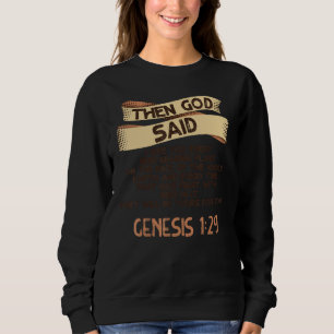 Genesis 129 Plant Based Diet Vegan Vegetarian Bibl Sweatshirt