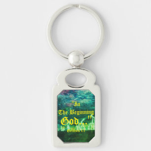 Genesis 1:1 In the beginning God..."Bible truth K Keychain