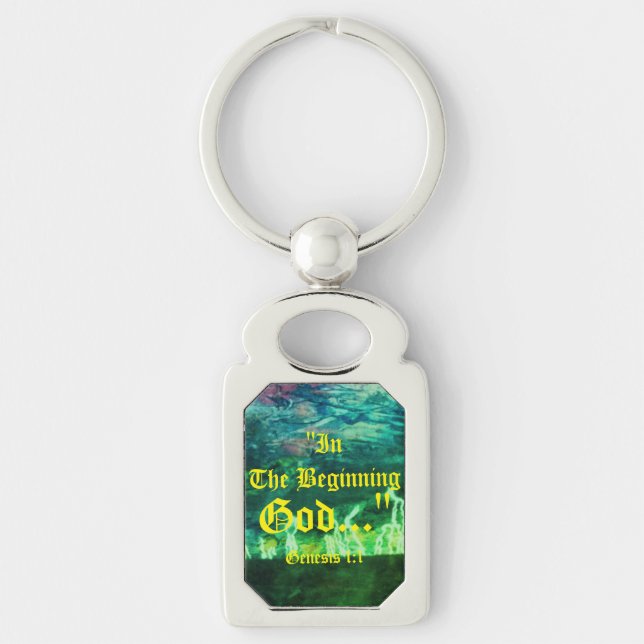 Genesis 1:1 In the beginning God..."Bible truth  K Keychain (Front)