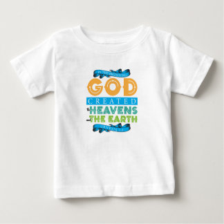 Genesis 1:1 In The Beginning GOD Created Baby T-Shirt