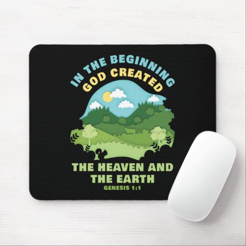 Genesis 11 In The Beginning GOD Created  Faith Mouse Pad