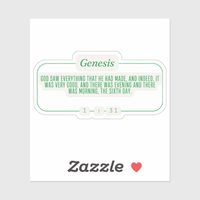 Genesis 1:31 sticker (Sheet)