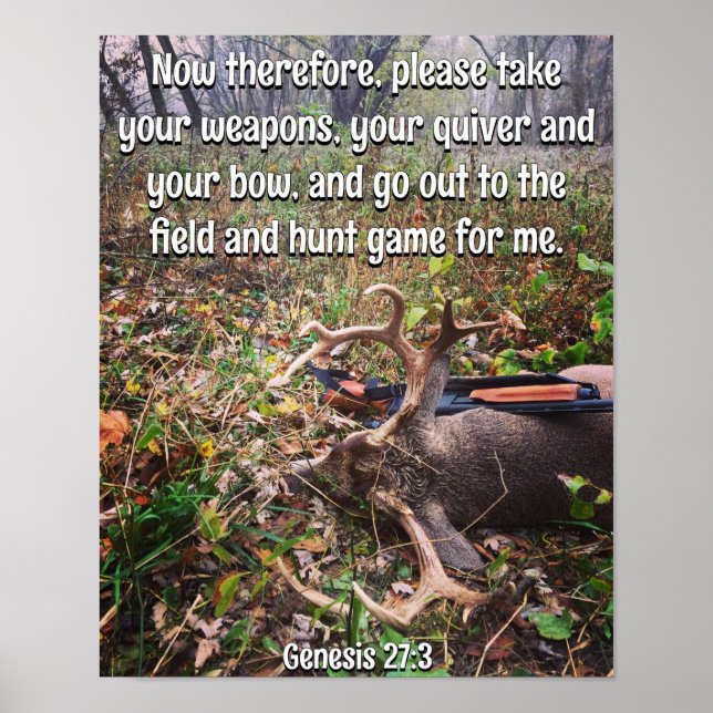 Genesis 27:3 with Harvested Buck Poster (Front)