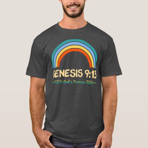 Genesis 913 Gods Promise Faithfully Rainbow T_Shirt