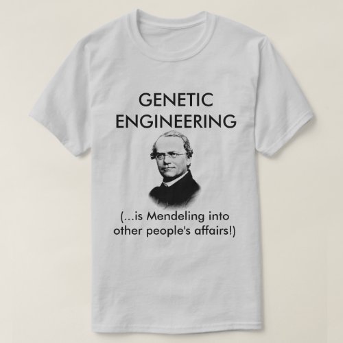 Genetic Engineering T_Shirt