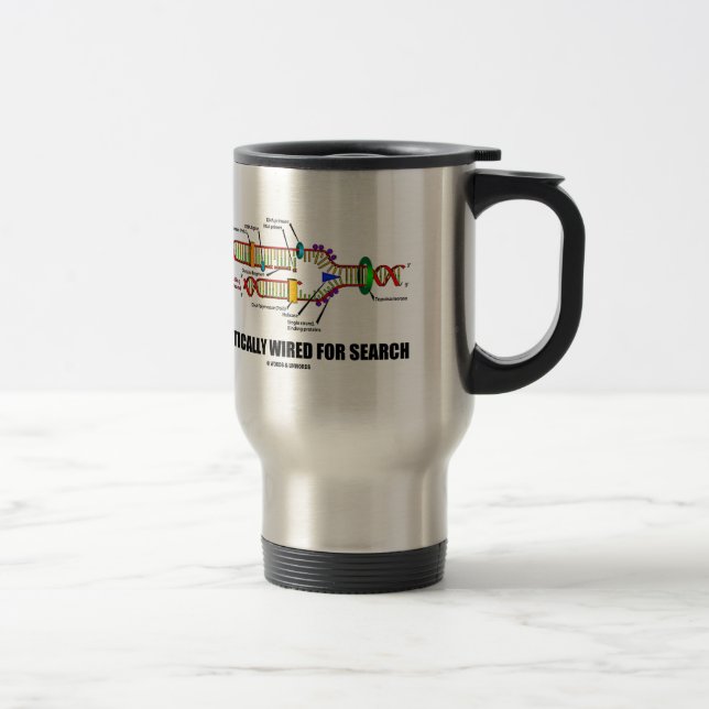 Genetically Wired For Search (DNA Replication) Travel Mug (Right)