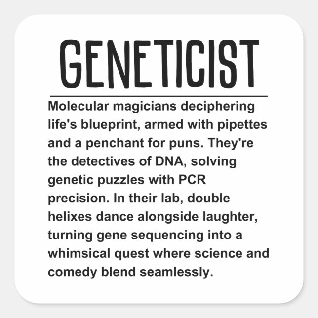 Geneticist Square Sticker (Front)