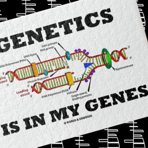 Genetics Is In My Genes DNA Replication Humor Jigsaw Puzzle