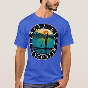Geneva Lake Wisconsin Paddleboarding T-Shirt