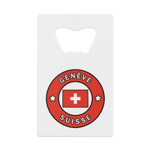 Genve Suisse Credit Card Bottle Opener