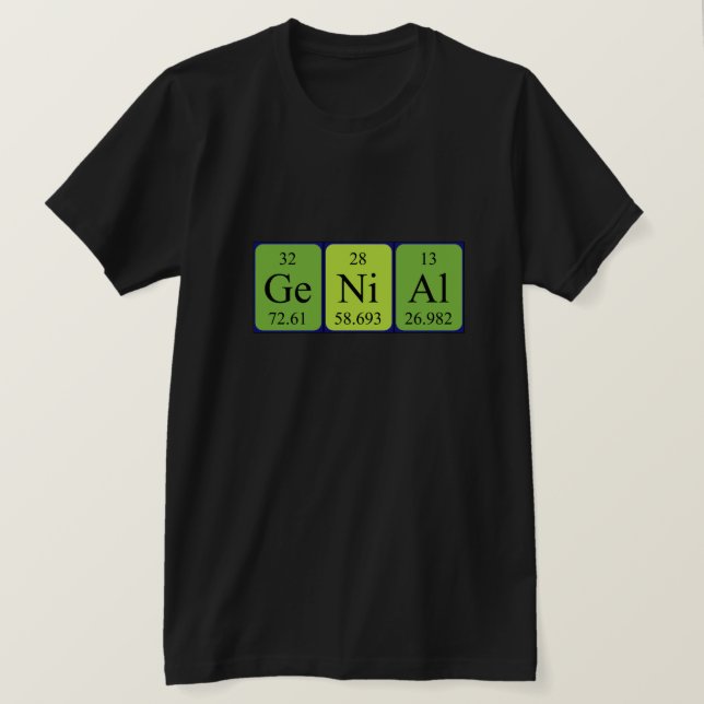 Genial periodic table word shirt (Design Front)
