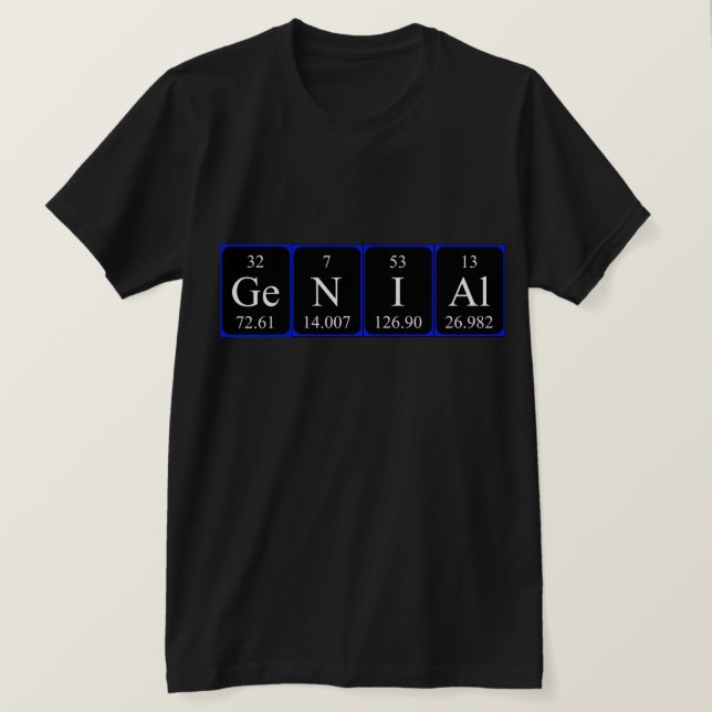 Genial periodic table word shirt (Design Front)