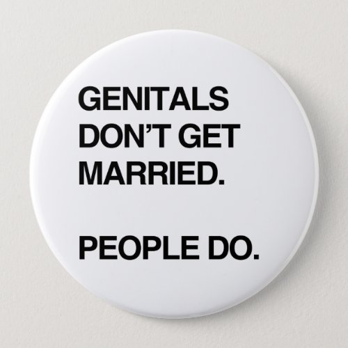 GENITALS DONT GET MARRIED PEOPLE DOpng Pinback Button