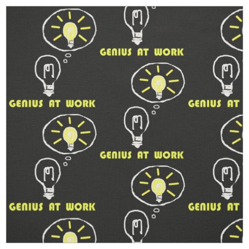 Genius at work fabric
