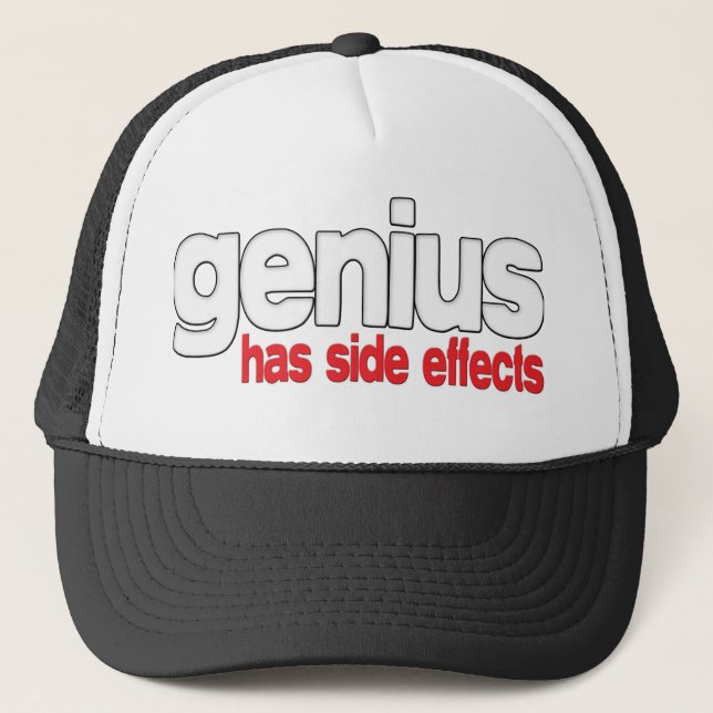 Genius Has Side Effects Trucker Hat (Front)