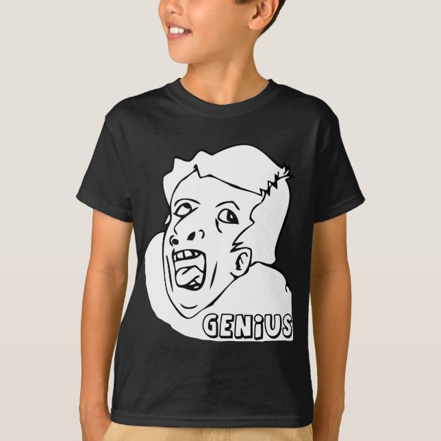 Genius Internet Meme T-Shirt (Front)