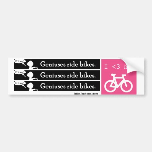 Geniuses Ride Bikes Bumper Sticker