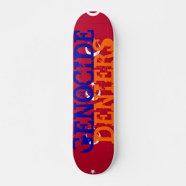 Genocide Deniers Skateboard (Front)