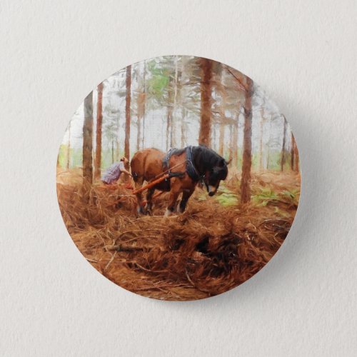 Gentle Giant _ Draft Horse Hauling Logs in Forest Pinback Button