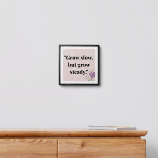 Gentle Growth Motivational poster Peel And Stick Photo Tile