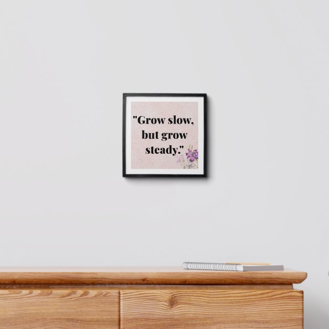 Gentle Growth Motivational poster Peel And Stick Photo Tile (Dresser)