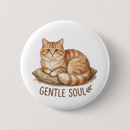Gentle soul cat button