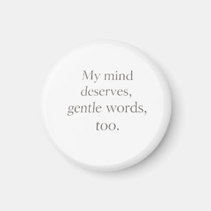 Gentle Words Self-Care Quote Magnet