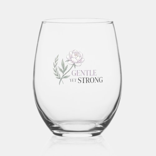 Gentle Yet Strong Nurse Botanical Quote Stemless Wine Glass