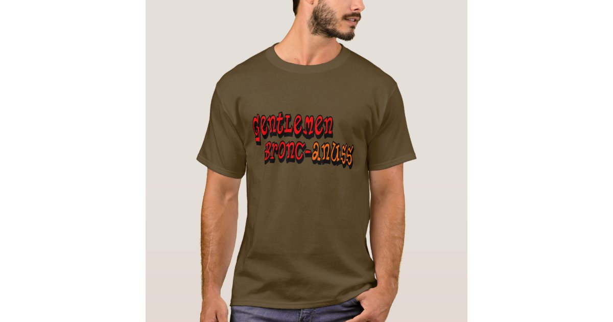 Gentlemen Bronc-anuss Broncos T-Shirt